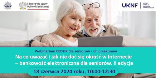 Zał. 2 - Grafika - webinarium CEDUR dla seniorów i ich opiekunów - 18 czerwca 2024 roku-1.jpg