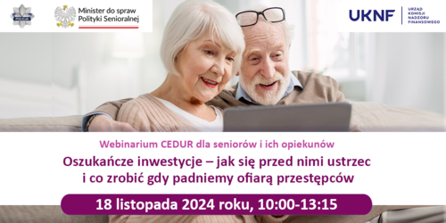 Grafika - Urząd KNF - webinarium CEDUR dla seniorów i ich opiekunów - 18 listopada 2024 roku.png