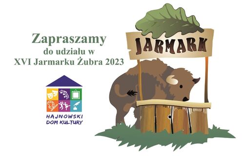 Plakat zapraszający do udziału w Jarmarku Żubra 2023.jpg