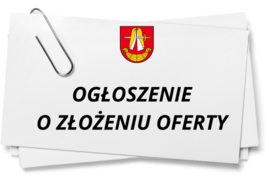 Ogłoszenie o złożeniu oferty (500 x 350 px).png