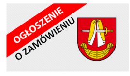 OGŁOSZENIE o zamówieniu.png