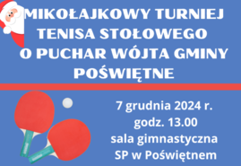 Mikołajkowy Turniej tenisa stołowego o Puchar Wójta Gminy Poświętnemin.png